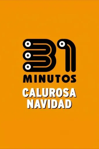 31 Minutos: Calurosa Navidad movie poster - Entertainment content