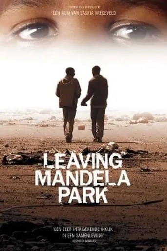 Leaving Mandela Park movie poster - Entertainment content