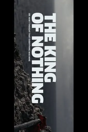 The King of Nothing movie poster - Entertainment content