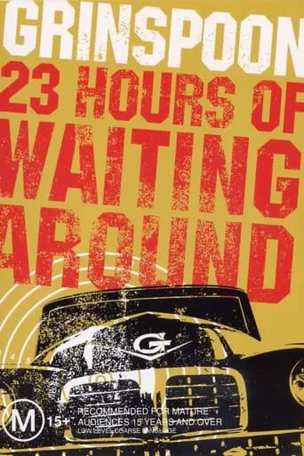 Grinspoon: 23 Hours of Waiting Around movie poster - Entertainment content