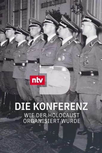 Die Konferenz – Wie der Holocaust organisiert wurde movie poster - Entertainment content