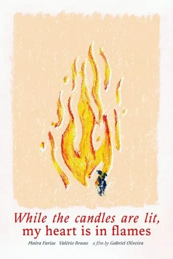 While the candles are lit, my heart is in flames movie poster - Entertainment content