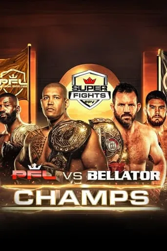 PFL vs. Bellator: Champs movie poster - Entertainment content