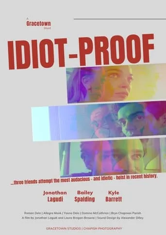 Idiot-Proof movie poster - Rated 10/10