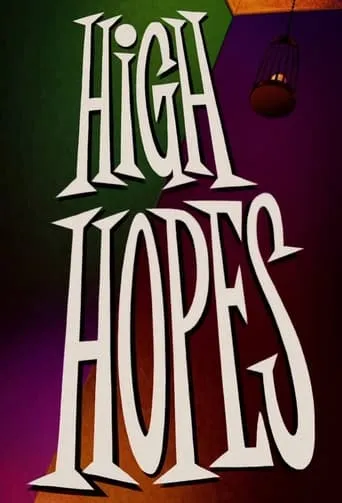 High Hopes movie poster - Entertainment content