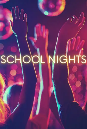School Nights movie poster - Entertainment content