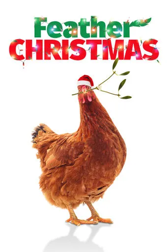 Feather Christmas movie poster - Rated 2/10