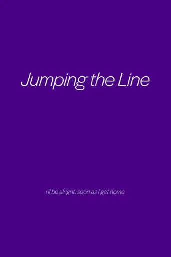 Jumping the Line movie poster - Entertainment content