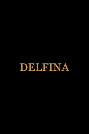 Delfina movie poster - Entertainment content