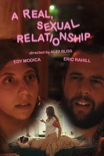 A Real, Sexual Relationship movie poster - Entertainment content