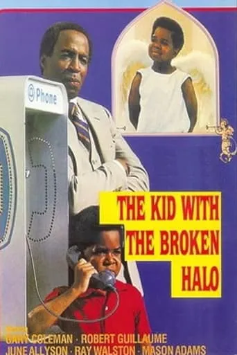 The Kid with the Broken Halo movie poster - Rated 6/10