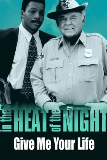 In the Heat of the Night: Give Me Your Life movie poster - Entertainment content