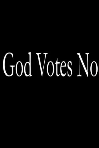 God Votes No movie poster - Entertainment content