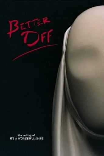 Better Off movie poster - Entertainment content
