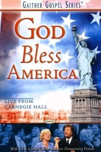 Gaither Gospel Series: God Bless America movie poster - Entertainment content
