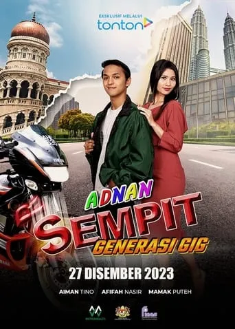 Adnan Sempit: Generasi Gig movie poster - Entertainment content