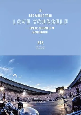 BTS WORLD TOUR ‘LOVE YOURSELF: SPEAK YOURSELF’〜JAPAN EDITION〜 at 大阪 ヤンマースタジアム長居 全曲ノーカット版 movie poster - Entertainment content