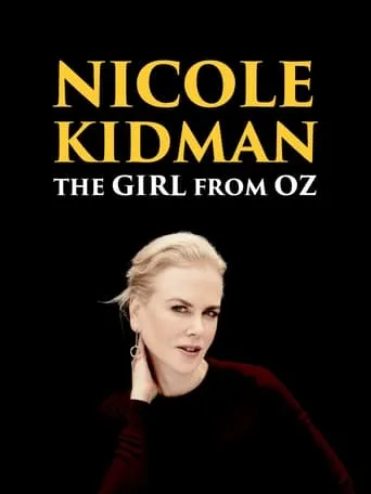 Nicole Kidman: The Girl from Oz movie poster - Entertainment content