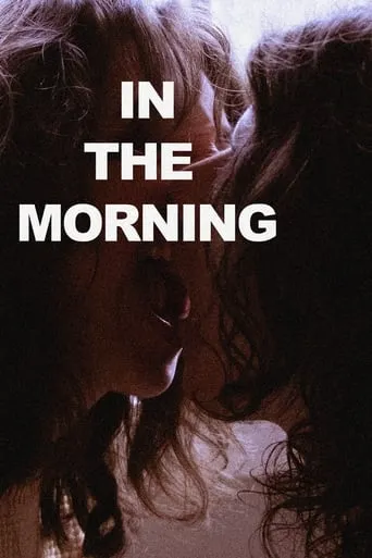 In The Morning movie poster - Rated 10/10
