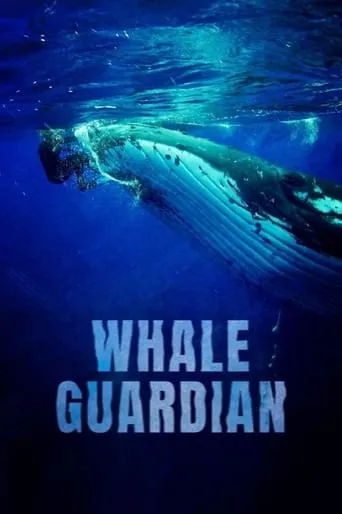 Whale Guardian movie poster - Rated 7/10