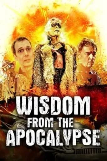 Wisdom From the Apocalypse movie poster - Rated 2/10