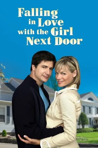 Falling in Love with the Girl Next Door movie poster - Rated 5.9/10