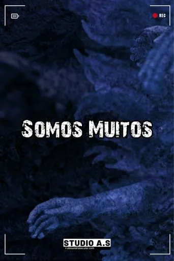 Somos Muitos movie poster - Rated 10/10