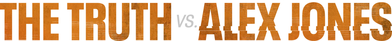 The Truth vs. Alex Jones