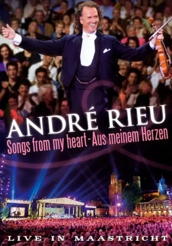 Andre Rieu : Songs From My Heart movie poster - Entertainment content