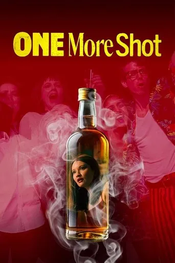 One More Shot movie poster - Entertainment content