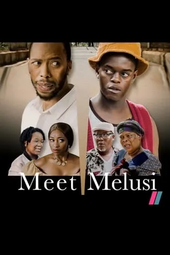 Meet Melusi movie poster - Entertainment content