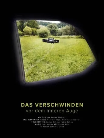 Das Verschwinden vor dem Inneren Auge movie poster - Entertainment content