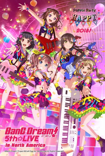 BanG Dream! 5th☆LIVE Day1:Poppin'Party HAPPY PARTY 2018! movie poster - Entertainment content