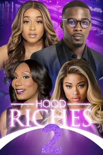 Hood Riches 2 movie poster - Rated 9/10