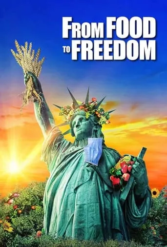 From Food to Freedom movie poster - Entertainment content