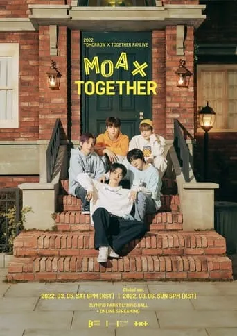 2022 TXT FANLIVE MOA X TOGETHER movie poster - Entertainment content