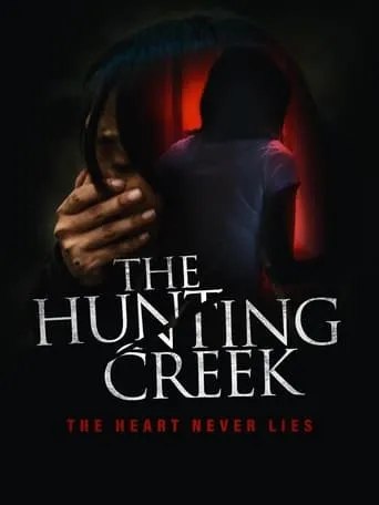 The Hunting Creek movie poster - Entertainment content