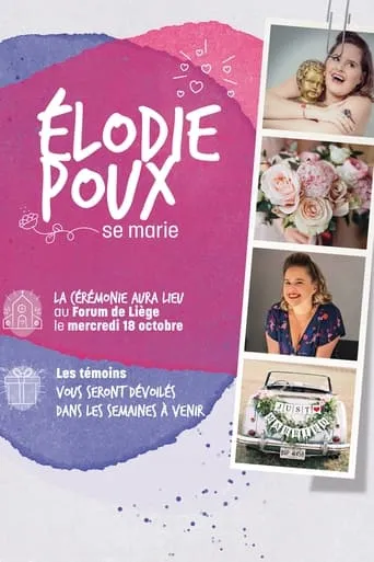Élodie Poux se marie movie poster - Rated 8/10