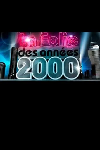 La folie des années 2000 movie poster - Entertainment content