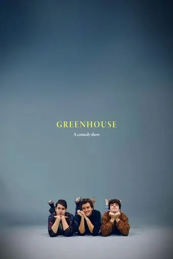 GREENHOUSE movie poster - Entertainment content