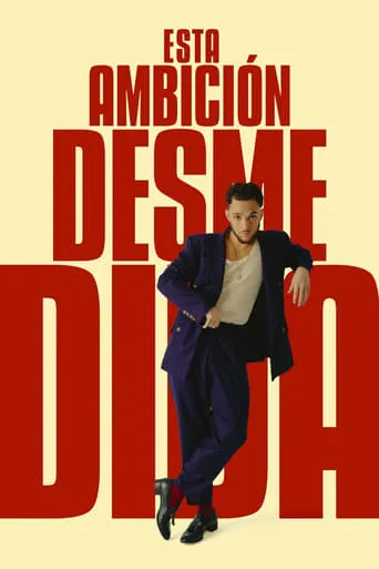 Esta Ambición Desmedida movie poster - Rated 7/10