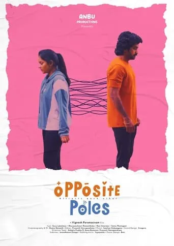 OPPOSITE POLES movie poster - Entertainment content