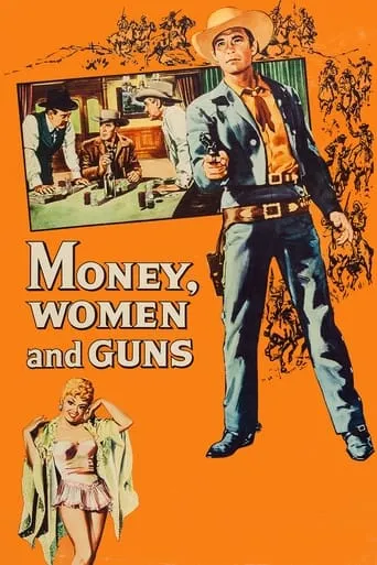 Money, Women and Guns movie poster - Rated 5.3/10