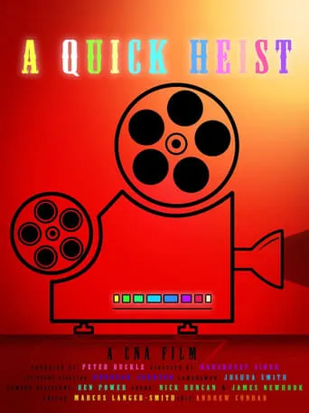 A Quick Heist movie poster - Entertainment content