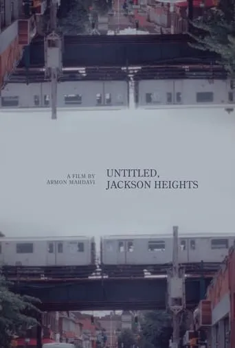 Untitled, Jackson Heights movie poster - Entertainment content