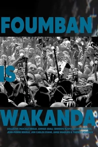 Foumban is Wakanda movie poster - Entertainment content