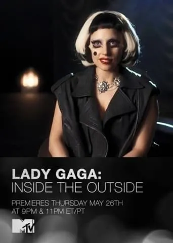 Lady Gaga: Inside the Outside movie poster - Entertainment content