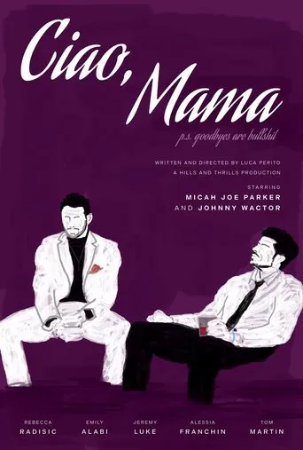 Ciao, Mama movie poster - Rated 10/10