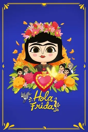 Hola Frida! movie poster - Rated 6.7/10