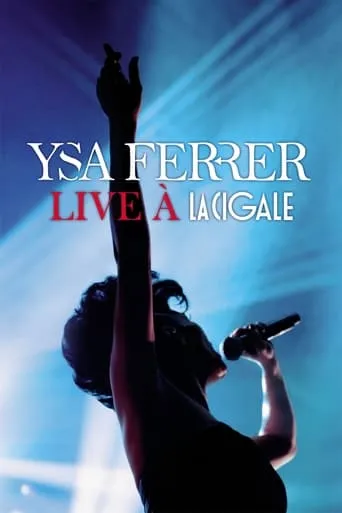 Ysa Ferrer Live à la Cigale movie poster - Entertainment content